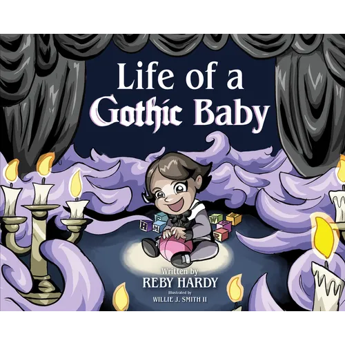Life of a Gothic Baby - Hardcover