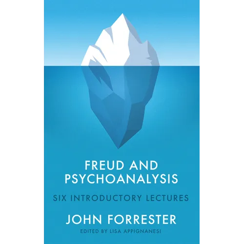 Freud and Psychoanalysis: Six Introductory Lectures - Paperback