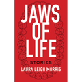 Jaws of Life: Stories - Paperback