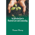 An Introduction to Pastoral Care and Counseling - Paperback