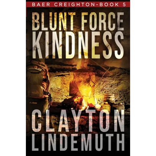 Blunt Force Kindness - Paperback
