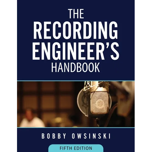 The Recording Engineer's Handbook 5th Edition - Paperback