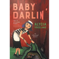 Baby Darlin': An Illustrated Memoir - Paperback