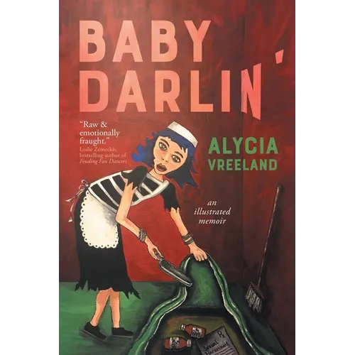 Baby Darlin': An Illustrated Memoir - Paperback