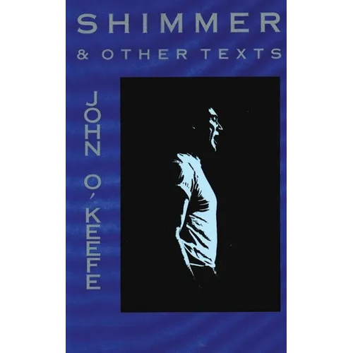 Shimmer & Other Texts - Paperback