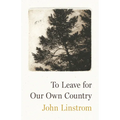 To Leave for Our Own Country - Paperback