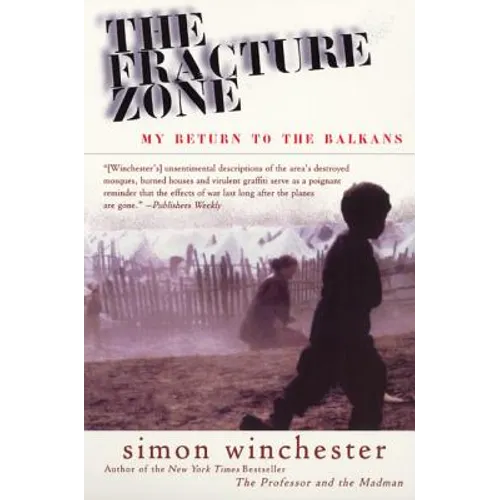 The Fracture Zone: My Return to the Balkans - Paperback