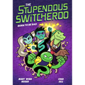 The Stupendous Switcheroo #2: Born to Be Bad - Paperback