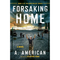 Forsaking Home - Paperback