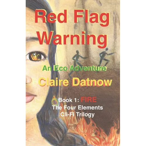 Red Flag Warning: An Eco Adventure - Paperback