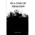 In a time of dragons - Paperback