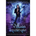 The Villain Institute - Paperback