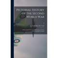Pictorial History of the Second World War; a Photographic Record of All Theaters of Action Chronologically Arranged; 8