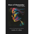 Hues of Humanity: A Poetry Collection - Paperback