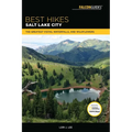 Best Hikes Salt Lake City - Paperback