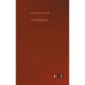 Our Battalion - Hardcover