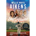 Willie Mays Aikens: Safe at Home - Paperback