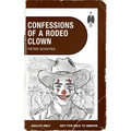 Confessions of a Rodeo Clown - Paperback