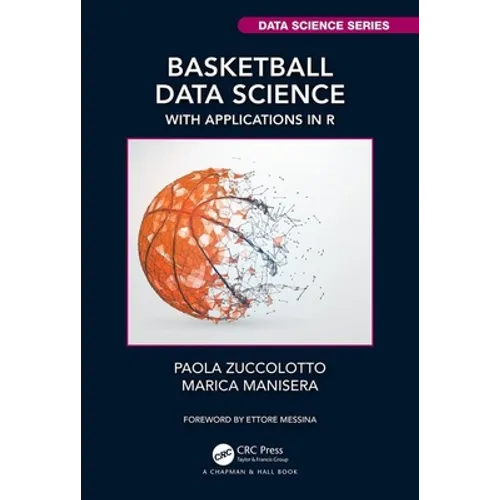 Basketball Data Science: With Applications in R - Paperback