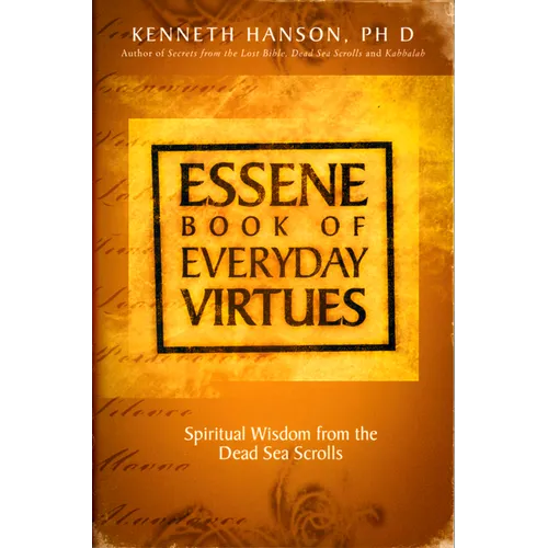 Essene Book of Everyday Virtues - Paperback