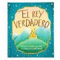 El Rey Verdadero - Hardcover