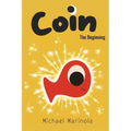 Coin "The Beginning" - Paperback