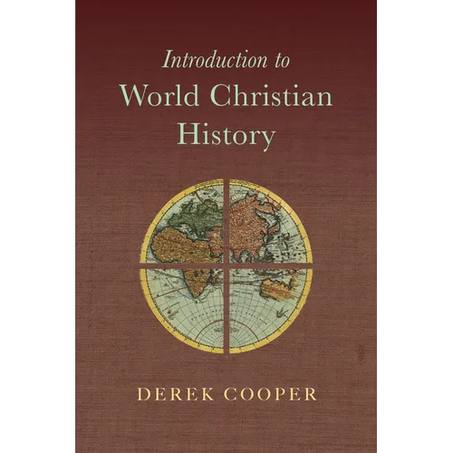 Introduction to World Christian History - Paperback