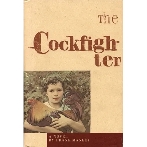 The Cockfighter - Hardcover