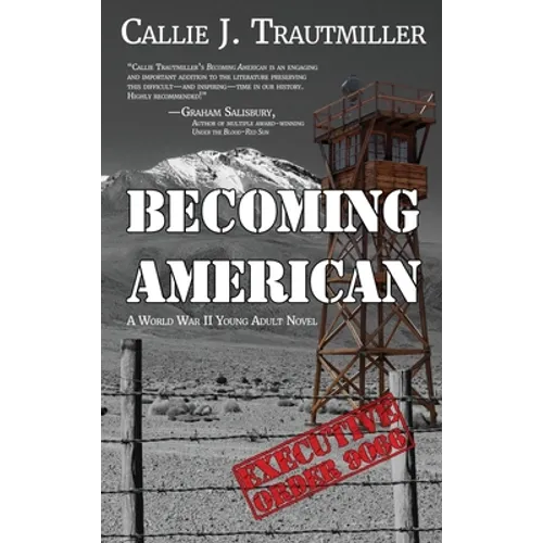 Becoming American: A World War II Young Adult Novel