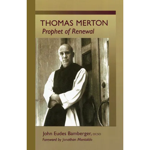 Thomas Merton: Prophet of Renewal - Paperback