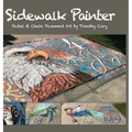 Sidewalk Painter: Pastel & Chalk Pavement Art by Timothy Cory - Hardcover