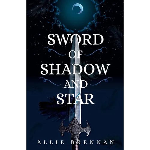 Sword of Shadow and Star - Paperback