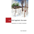 Red Bird Against the Snow - Paperback