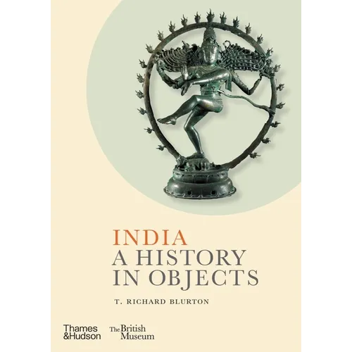 India: A History in Objects - Hardcover