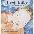 Sleep Baby, Safe and Snug - Board Book