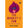 The Monkey's Paw And Other Writings - Paperback