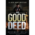 No Good Deed: A Jack Hart Mystery - Paperback
