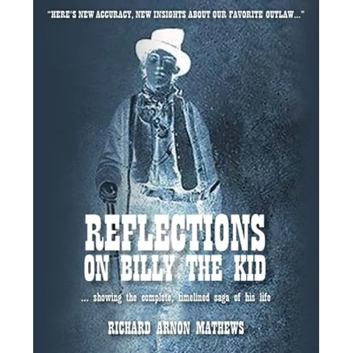 Reflections on Billy the Kid - Paperback
