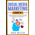 Social Media Marketing,3 books in one: Excellent Tricks to Grow your business, Instagram Marketing to become a famous influencer, Tiktok and You Tube - Paperback
