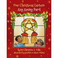 Our Christmas Lantern (Ang Aming Parol): Ang Aming Parol - Paperback