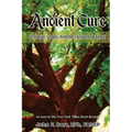 Ancient Cure: Deceptive Global Pharmaceutical Espionage - Paperback