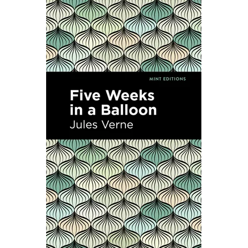 Five Weeks in a Balloon - Hardcover