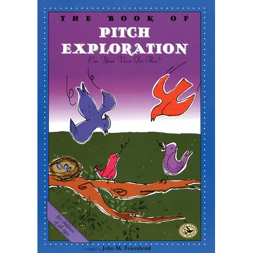 The Book of Pitch Exploration: Can Your Voice Do This? - Paperback