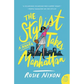 The Stylist Takes Manhattan - Paperback