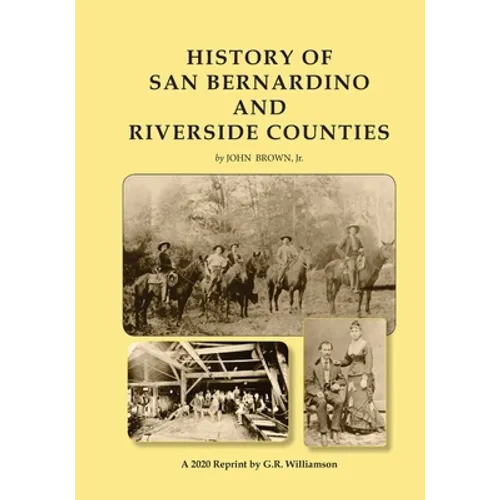 History of San Bernardino and Riverside Counties