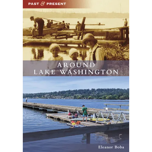 Around Lake Washington - Paperback