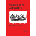 Pioneer Arts and Crafts - Paperback