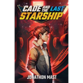 Cade and the Last Starship - Paperback