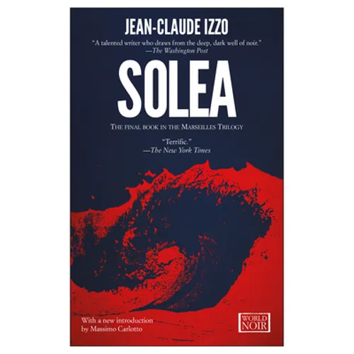 Solea: Marseilles Trilogy, Book Three - Paperback