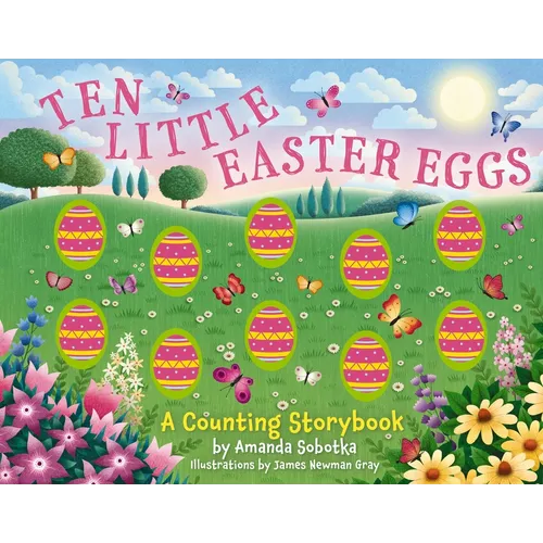 Ten Little Easter Eggs: A Counting Storybook - Board Book